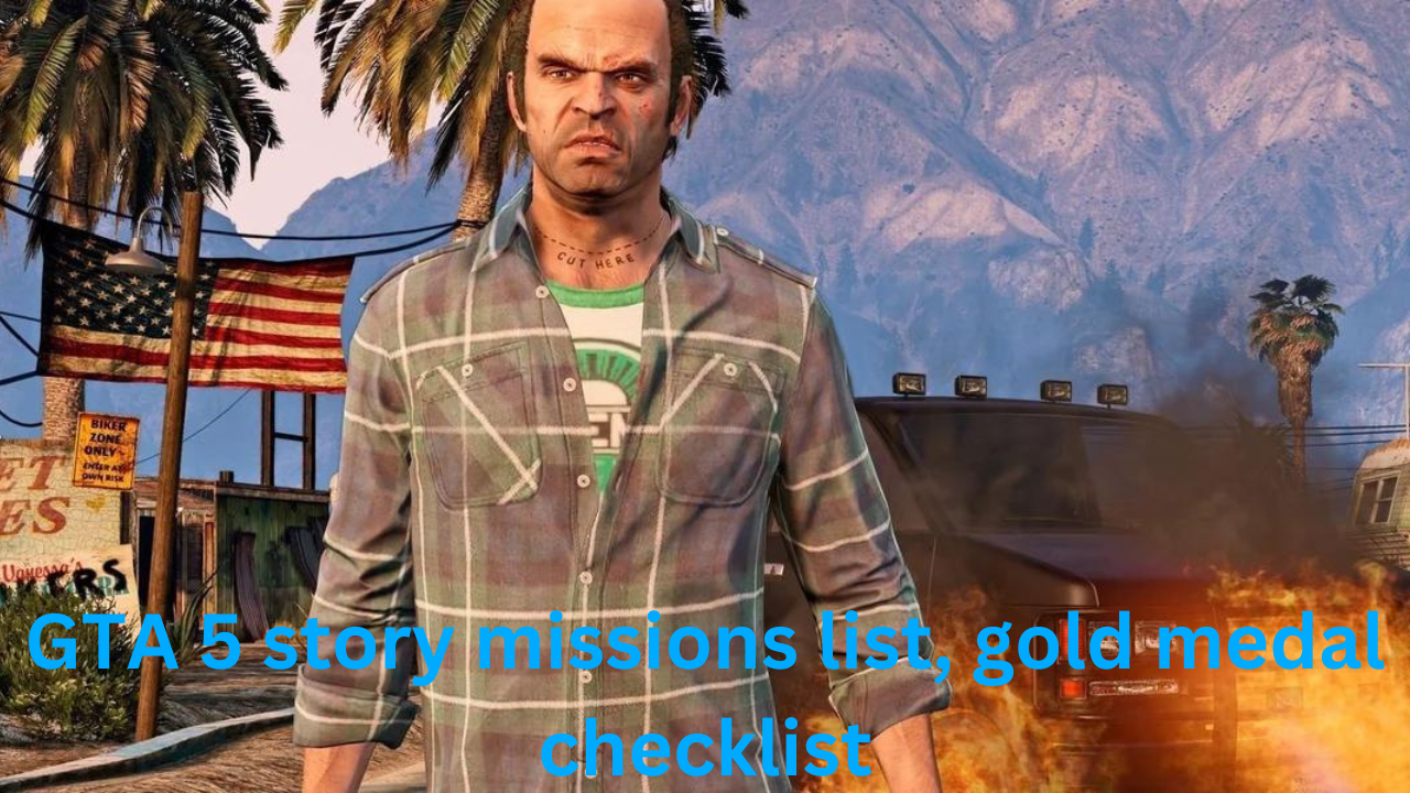 GTA 5 story missions list, gold medal checklist
