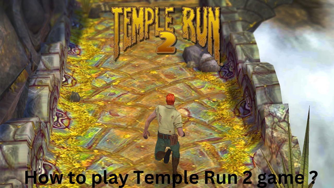 How to play Temple Run 2 game ?